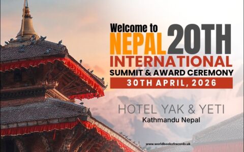 World Book Of Records Announces 20th International Summit & Award Ceremony In Nepal